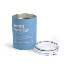 Load image into Gallery viewer, Event Warrior Tumbler 10oz