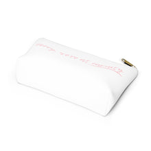Load image into Gallery viewer, Sorry We&#39;re At Capacity Accessory Pouch w T-bottom
